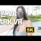 VR 360 5.7K | 공원 같이걸어요 3 | LET’S WALK 3  | VROK | 오큘러스퀘스트2 | Oculus Quest2